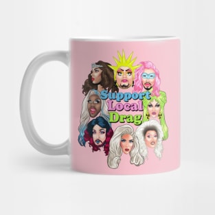 Support local Drag Mug